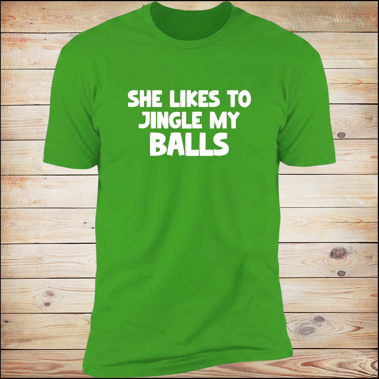 She Likes To Jingle My Balls