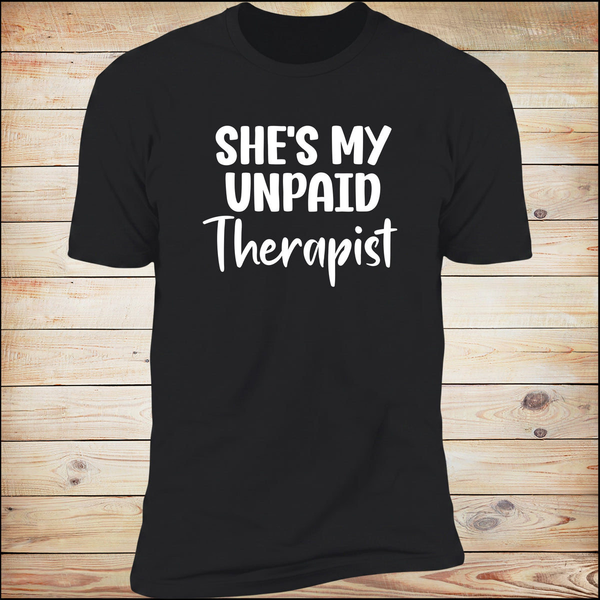 She's My Unpaid Therapist