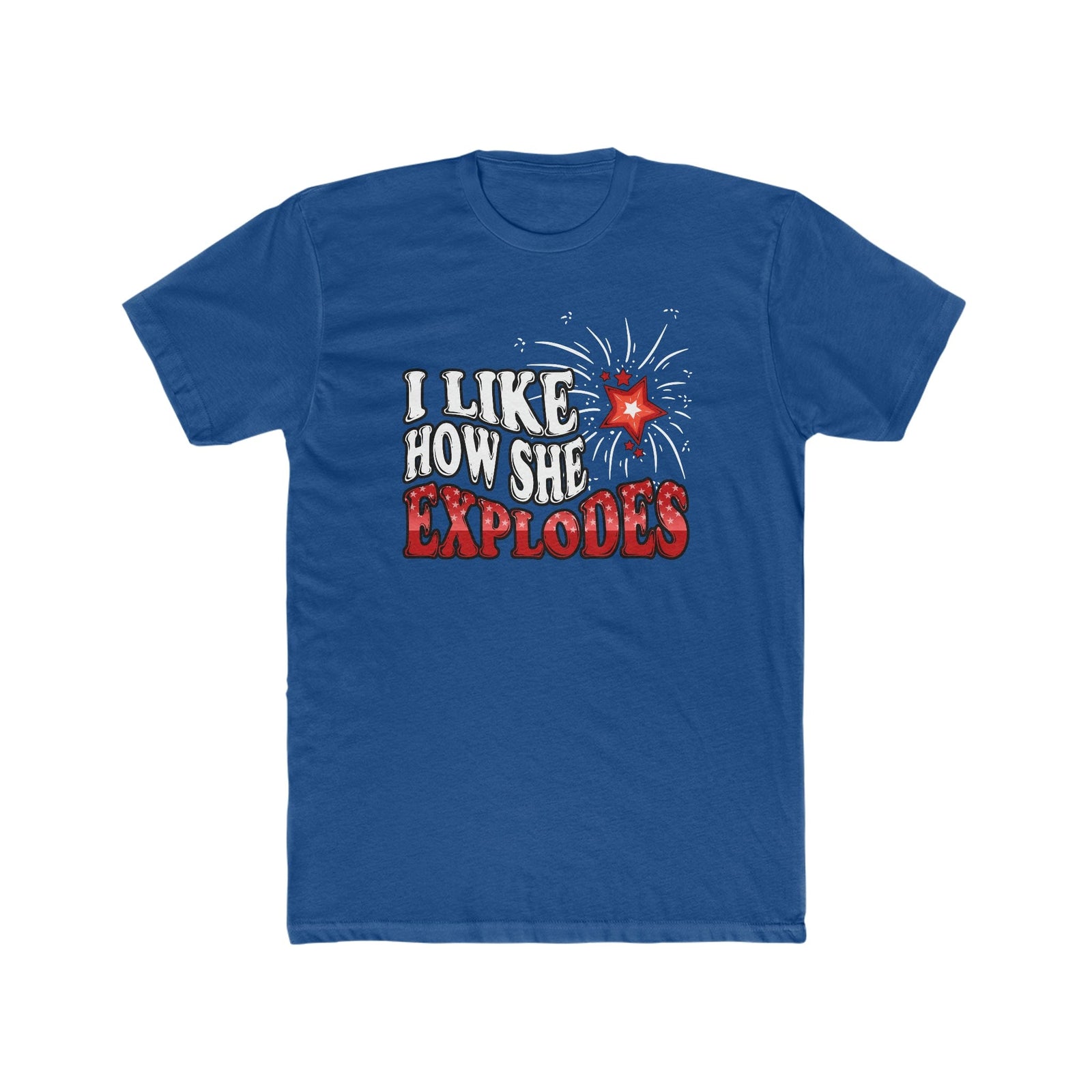 I Like How She Explodes Deluxe Unisex Tee MD