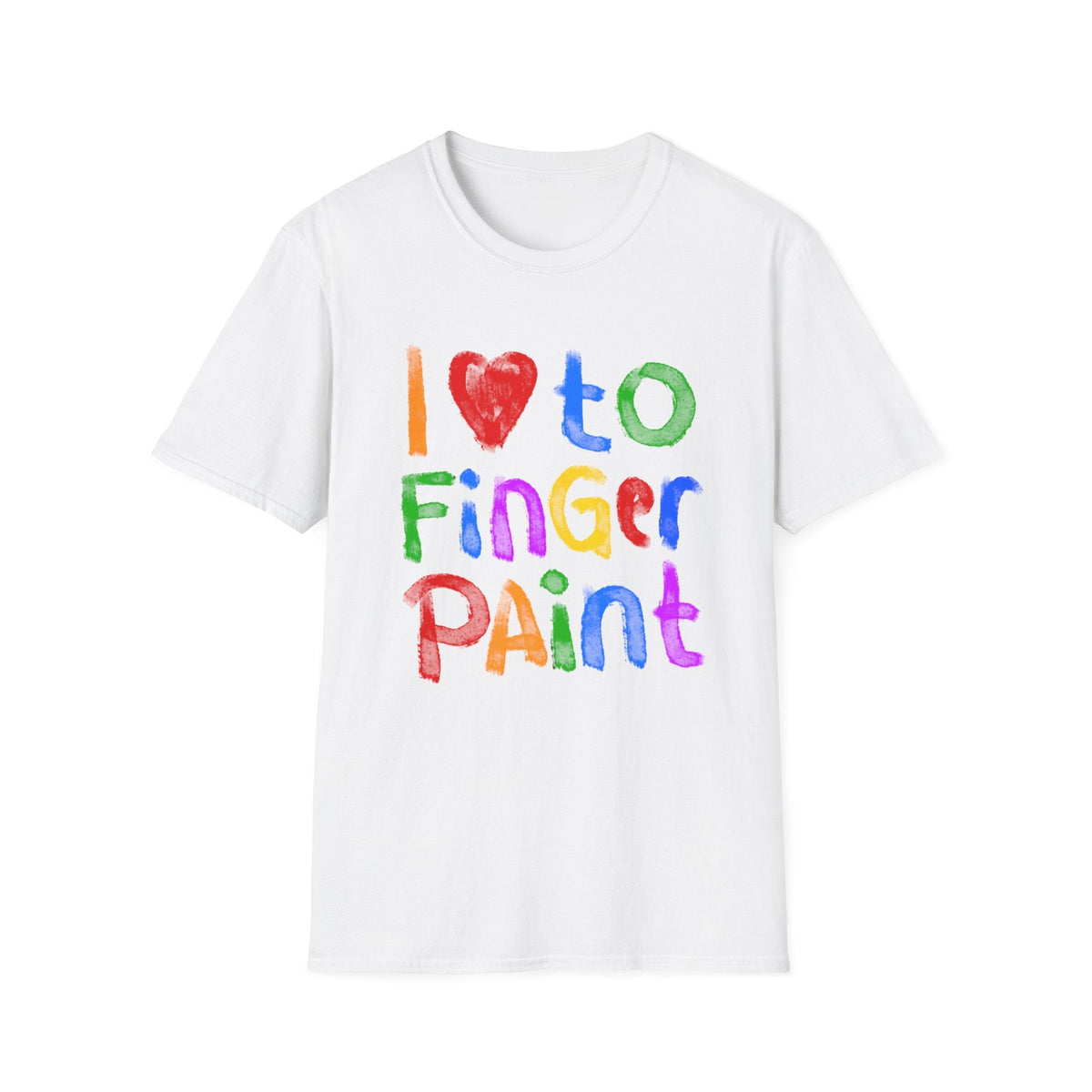 I Like To Finger Paint | Deluxe White Tee (Unisex)
