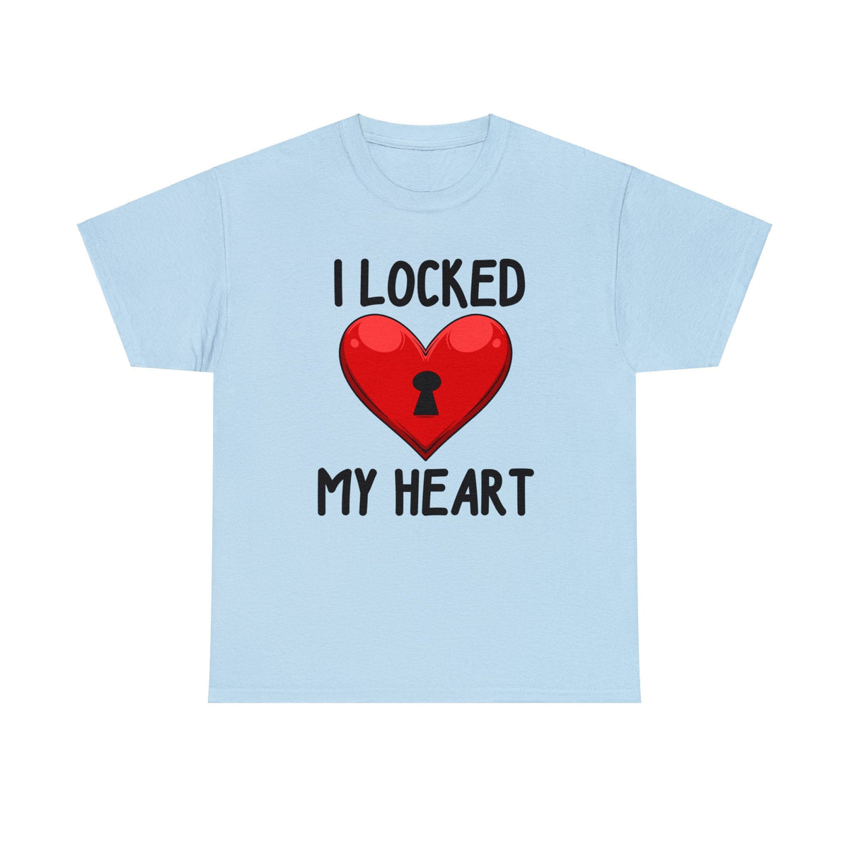 I Locked My Heart Classic Tee