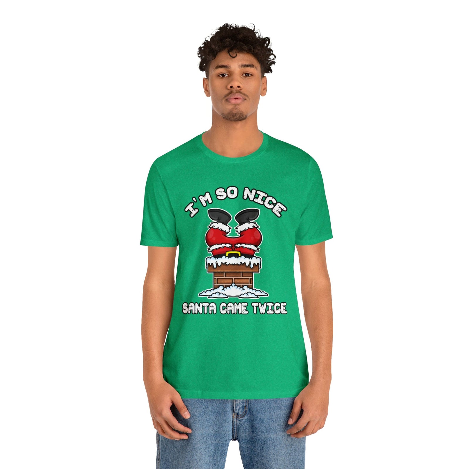 I'm So Nice Santa Came Twice