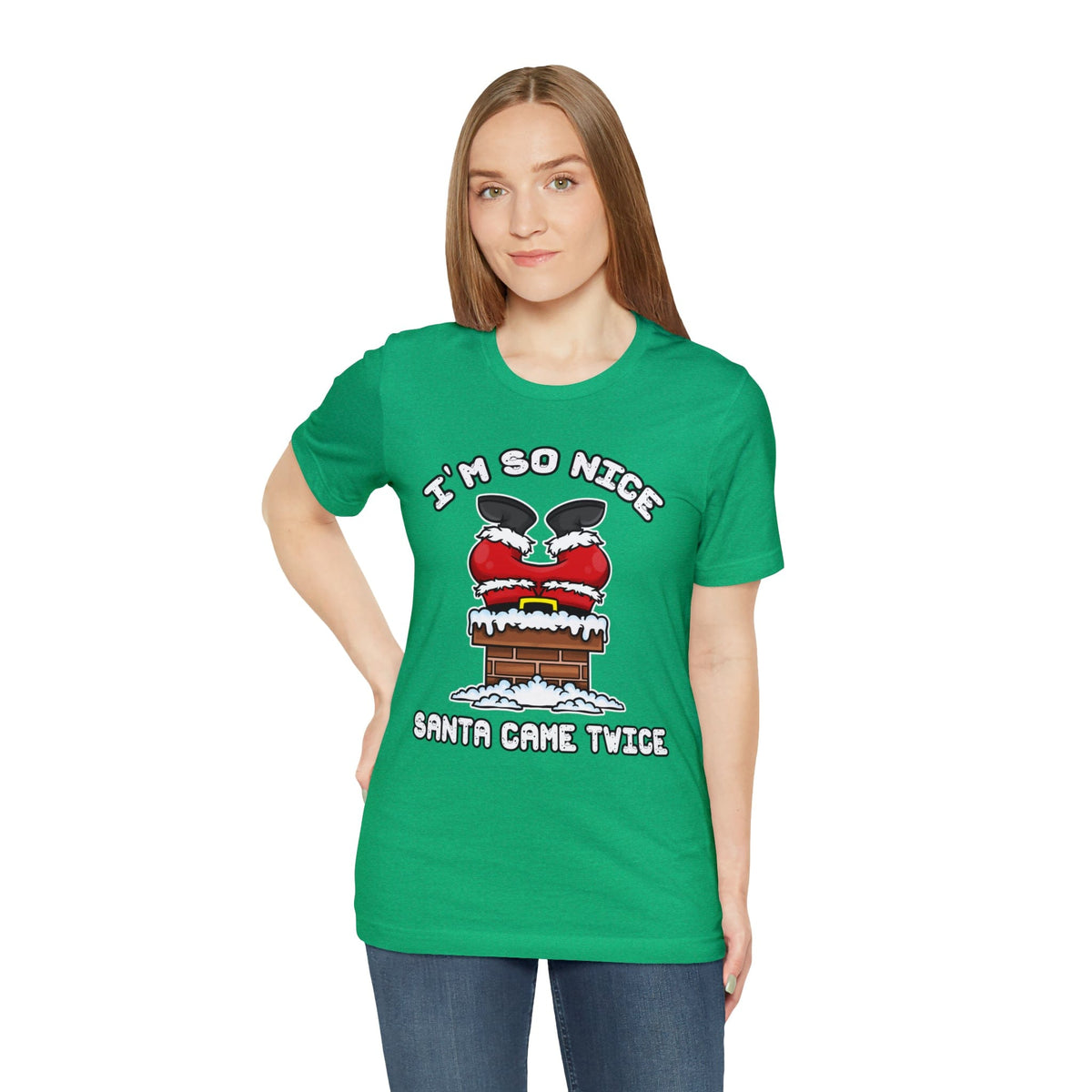 I'm So Nice Santa Came Twice