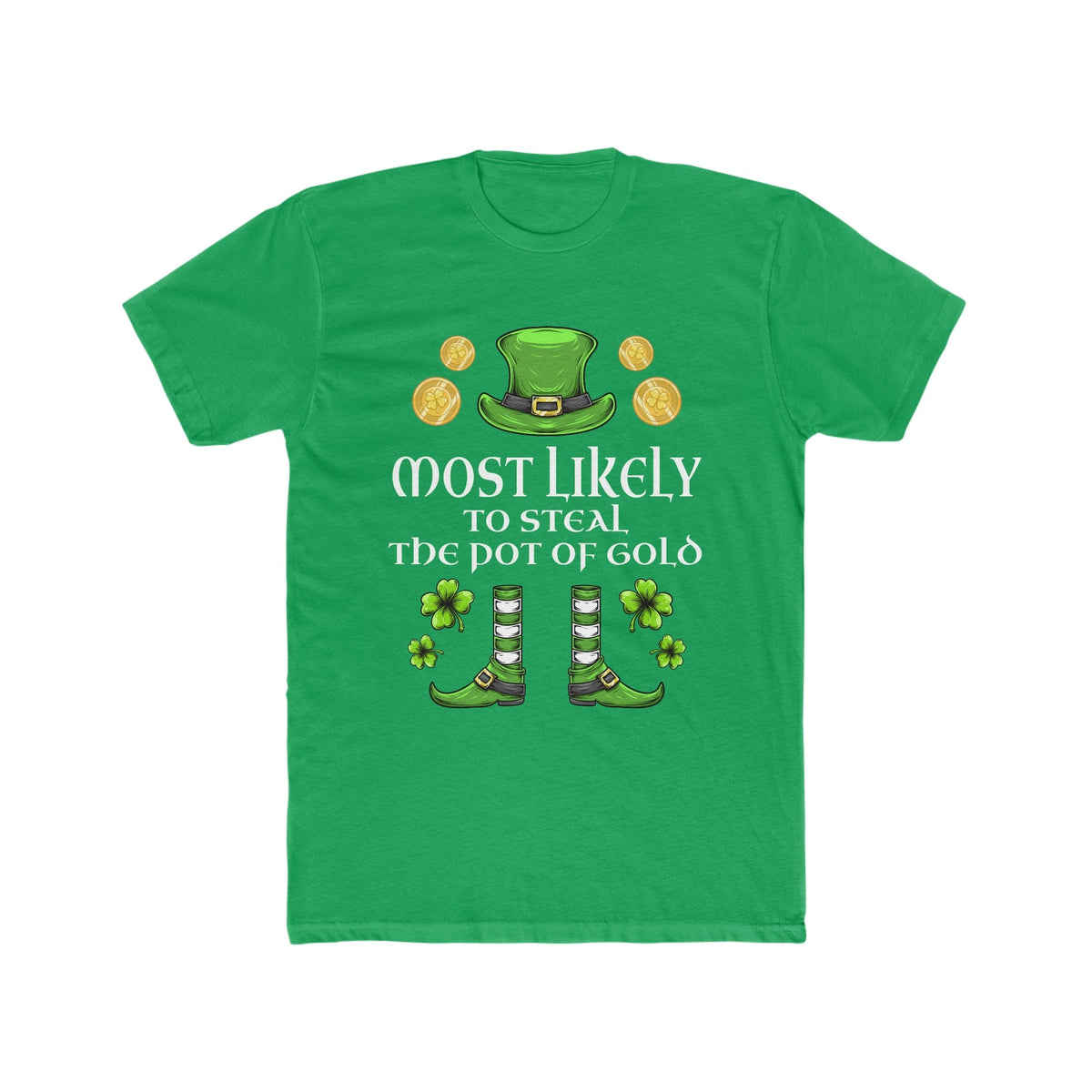 Most likely TO STEAL THE POT OF GOLD Premium Unisex Shirt