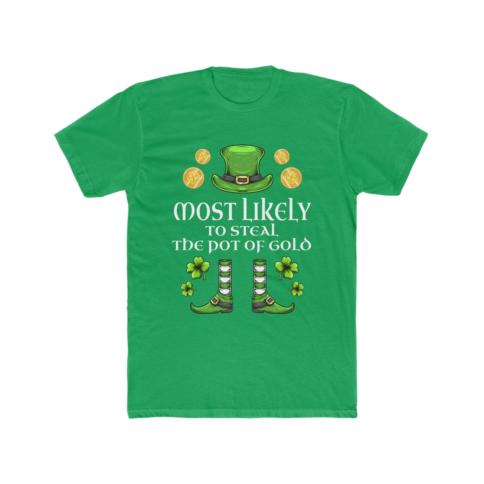 Most likely TO STEAL THE POT OF GOLD Premium Unisex Shirt