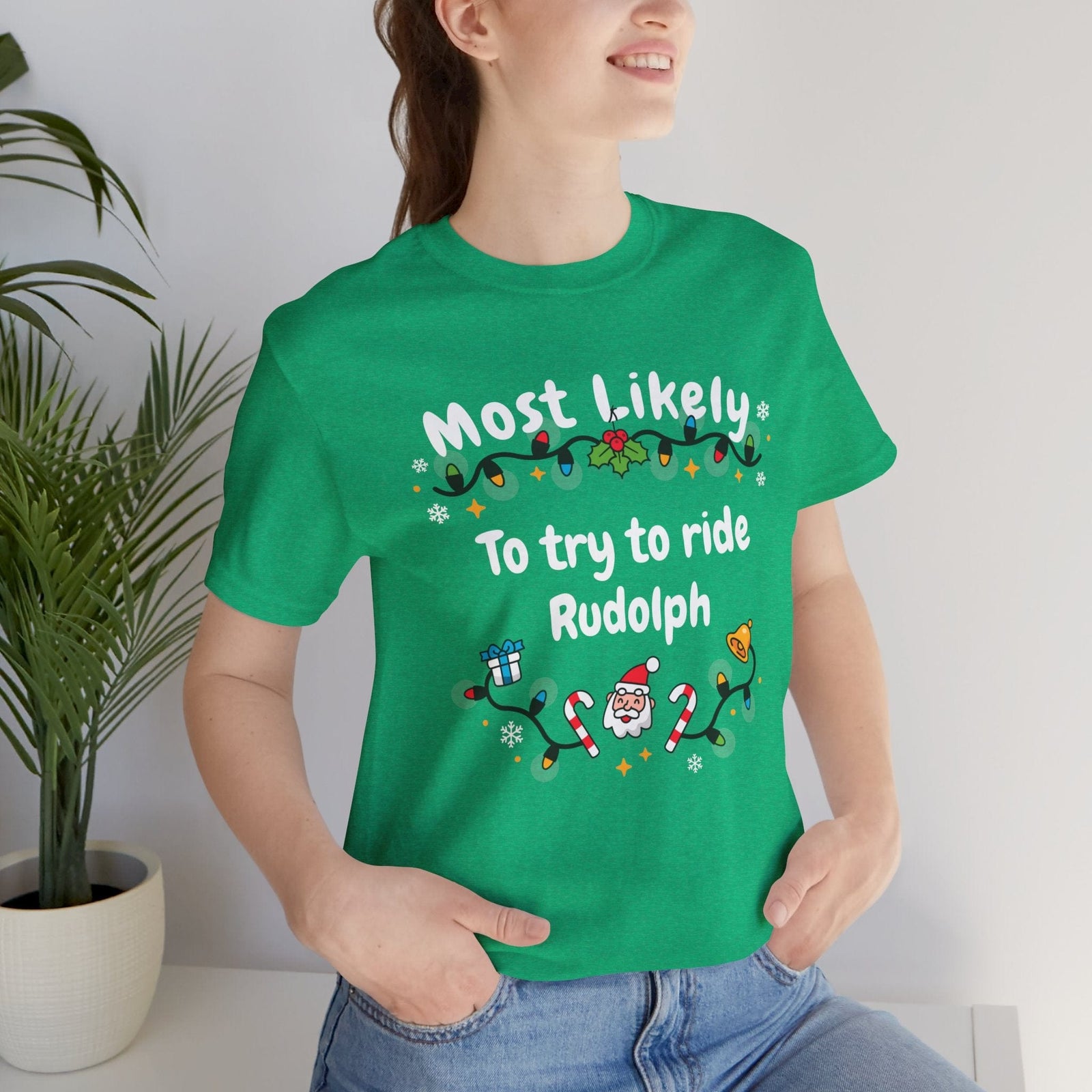 Most Likely To try To Ride Rudolph Unisex Deluxe Tee