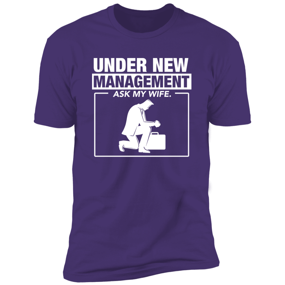 Under New Management Ask my wife | Purple Deluxe Unisex Tee