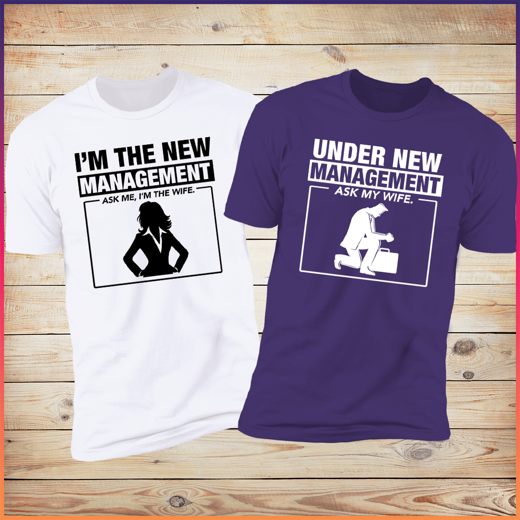 Newly Wed Management Funny Tees