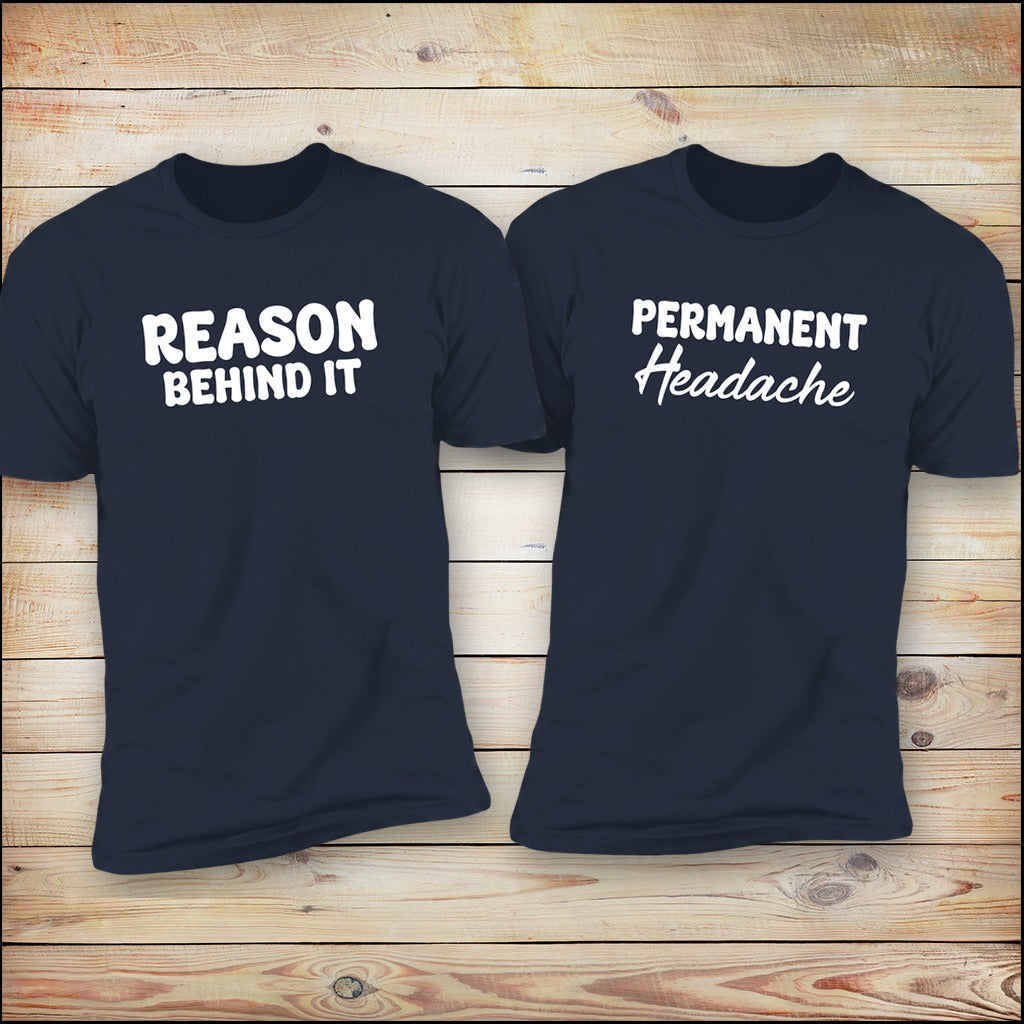 Permanent Headache matching couples shirts