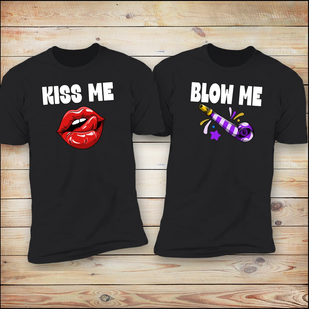 Kiss Me and Blow Me matching couples tees