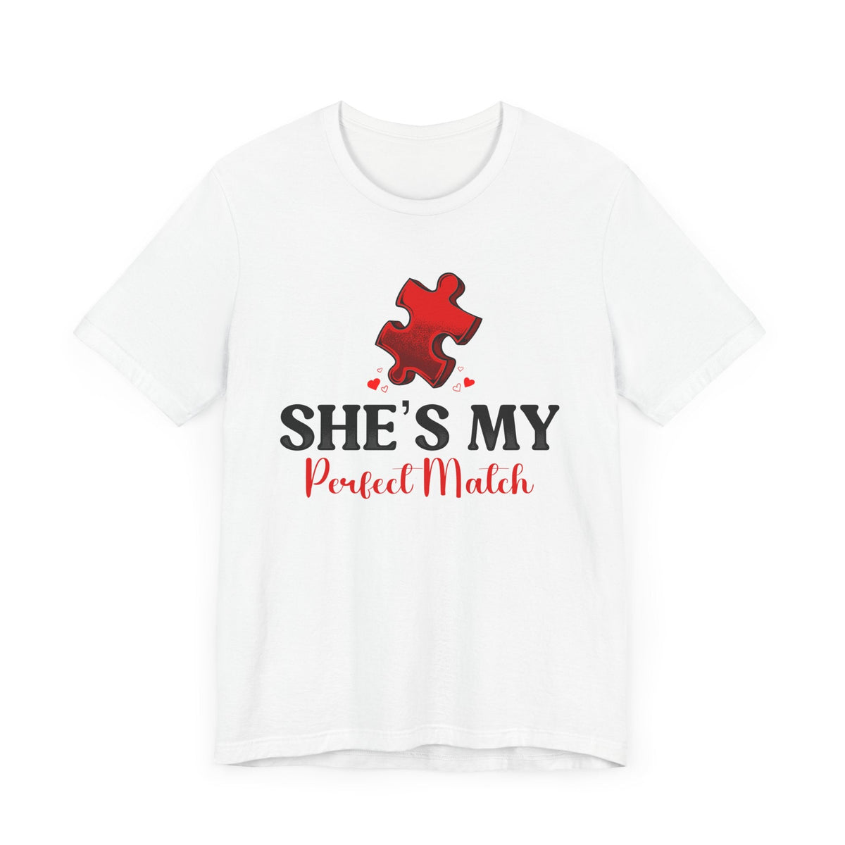 She's My Perfect Match | Deluxe White Tee