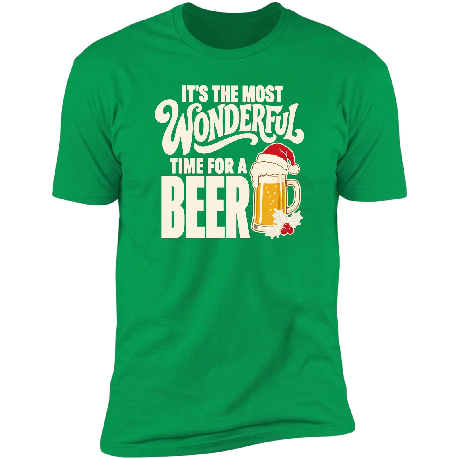 It's The Most Wonderful Time For A Beer Irish Green
