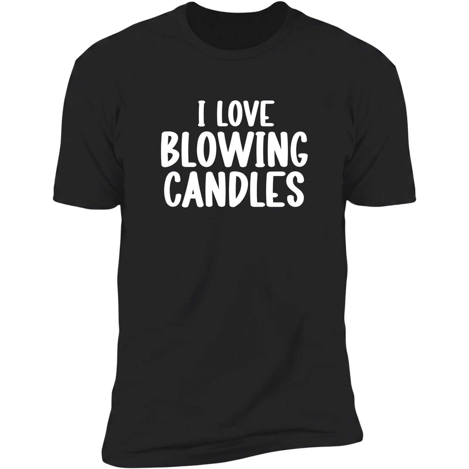 I Love Blowing Candles Black