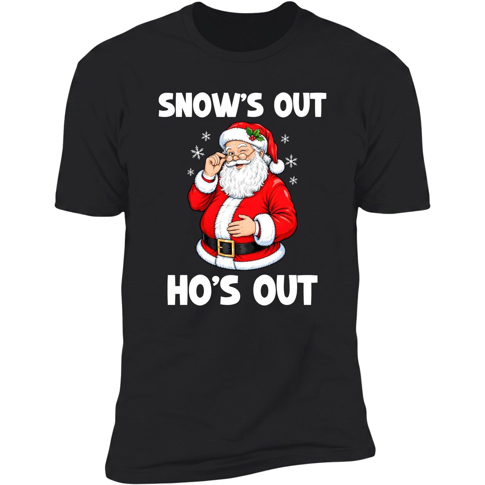 Snow's Out Ho's Out Black