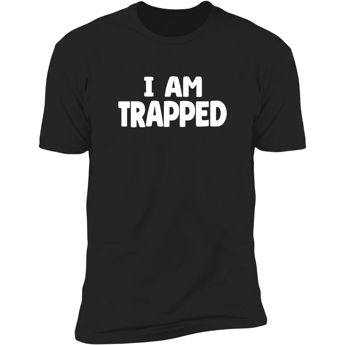 I Am Trapped Black
