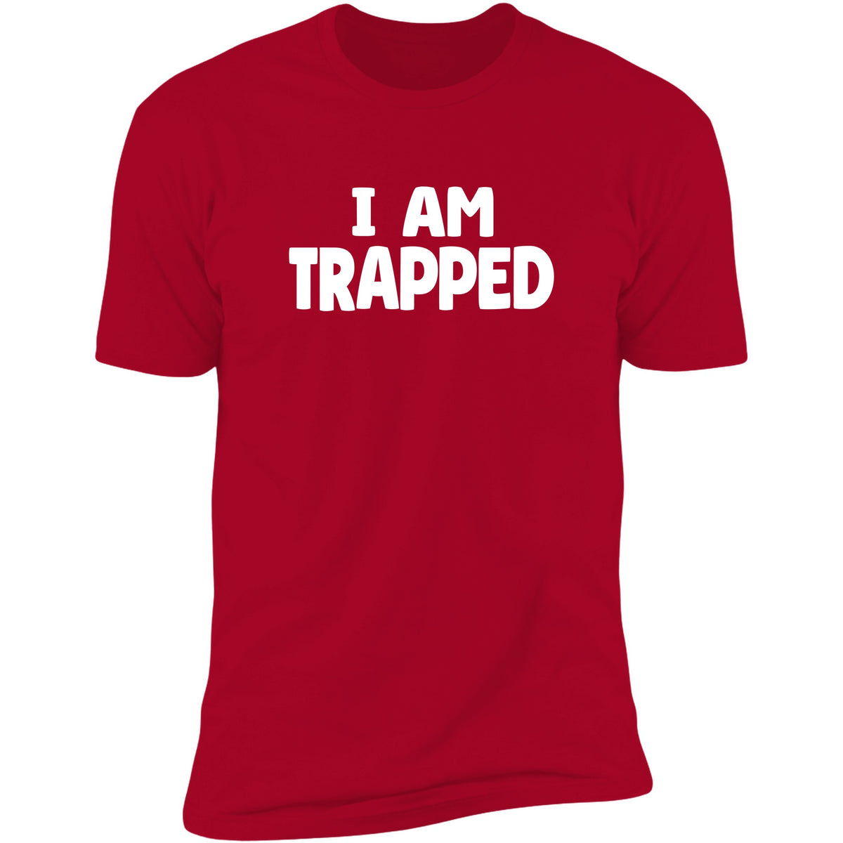 I Am Trapped Red