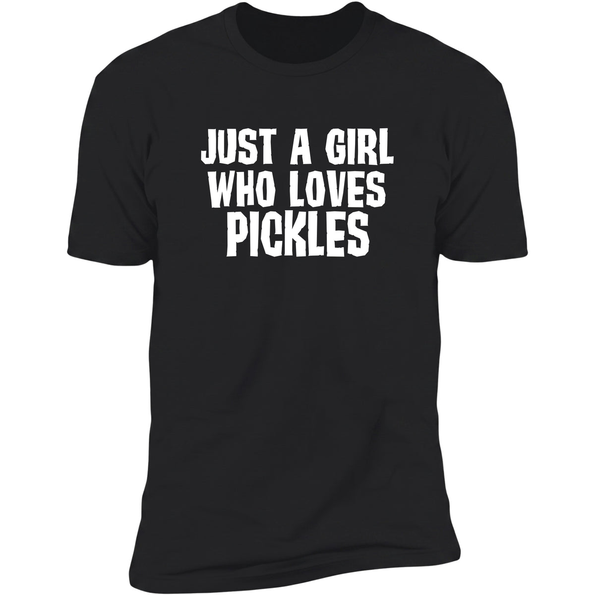 Just A Girl Who Loves Pickles Black
