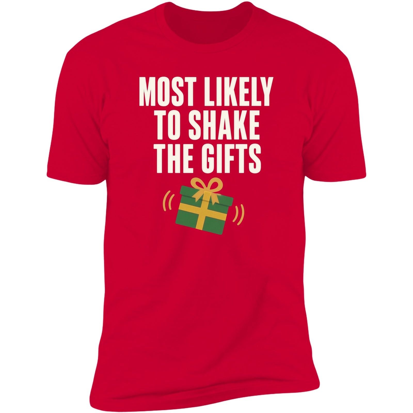 Most Likely To Shake The Gifts Red