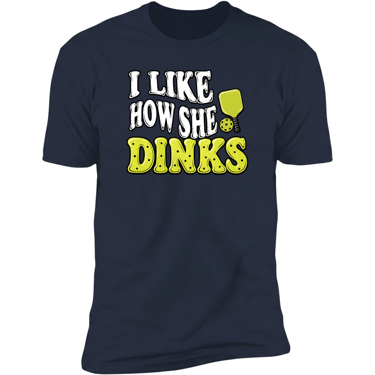 I Like How She Dinks Navy