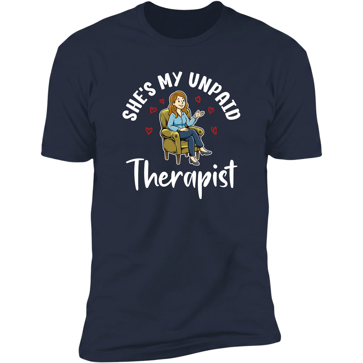 She's My Unpaid Therapist Navy