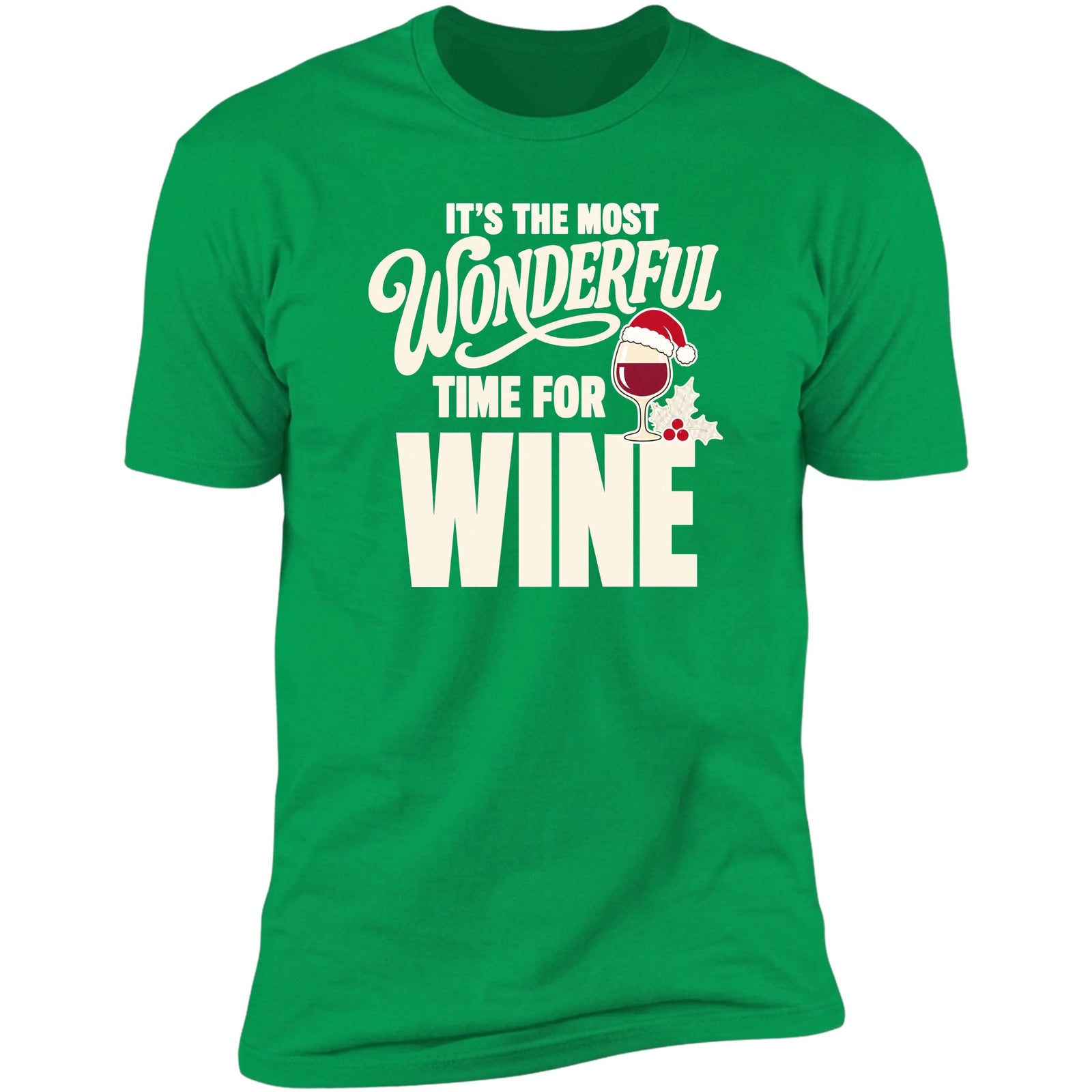 It's The Most Wonderful Time For Wine Irish Green