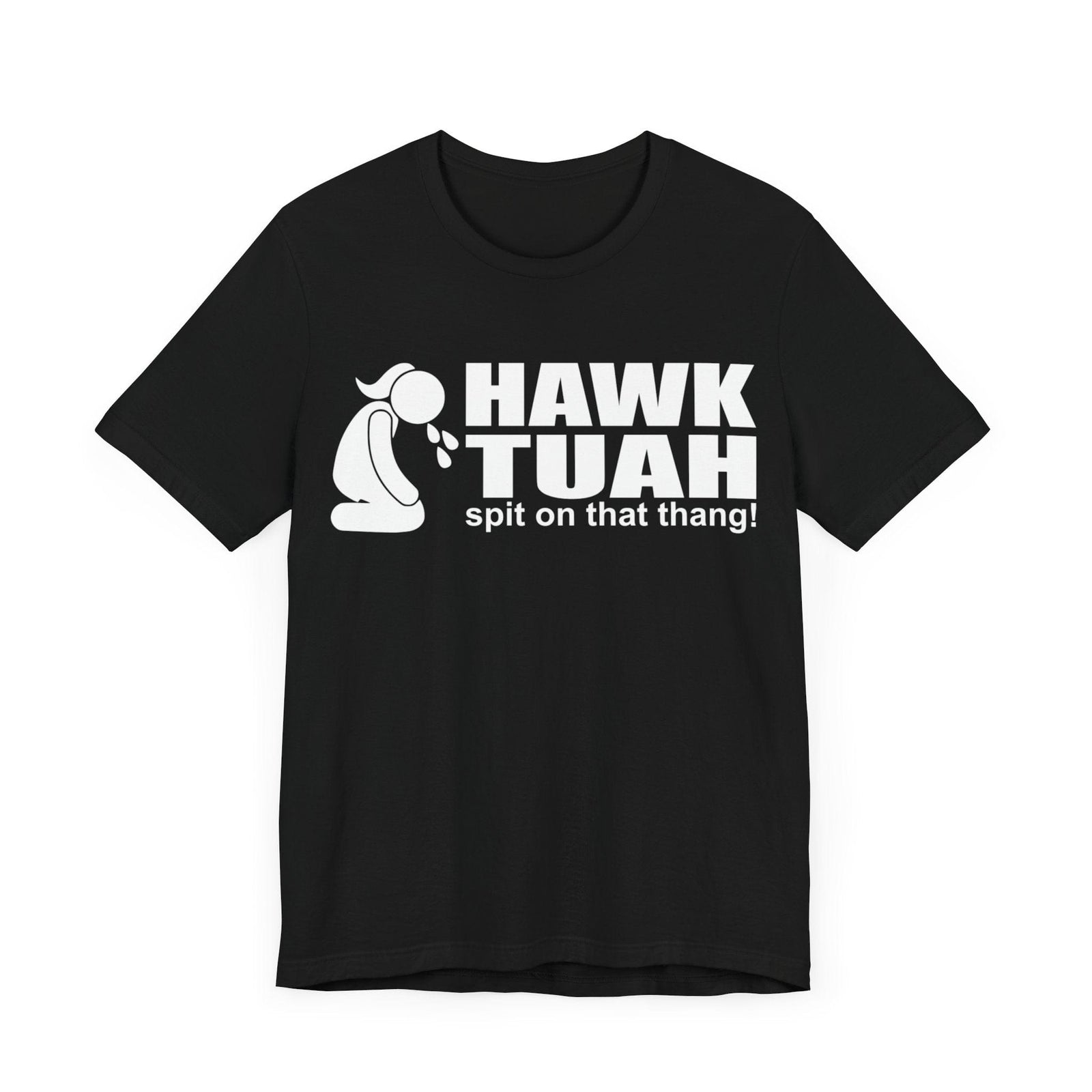 Trending "hawk tuah" Spit on that thang!  Unisex Tee