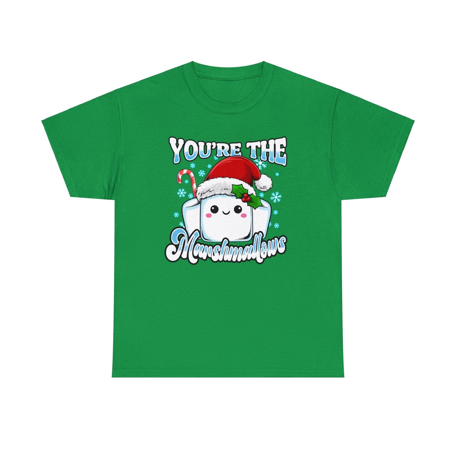 You're The marshmallows